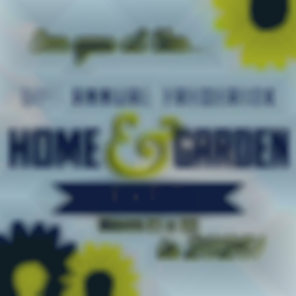 51st Annual Frederick Home & Garden Expo