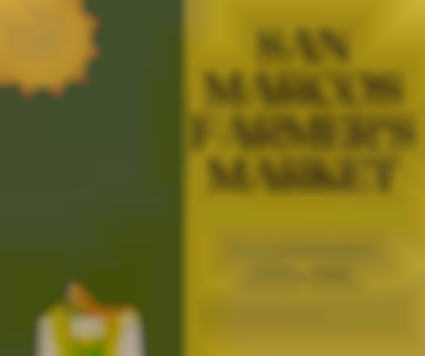 2025 San Marcos TX Farmers Market | Nov 8th