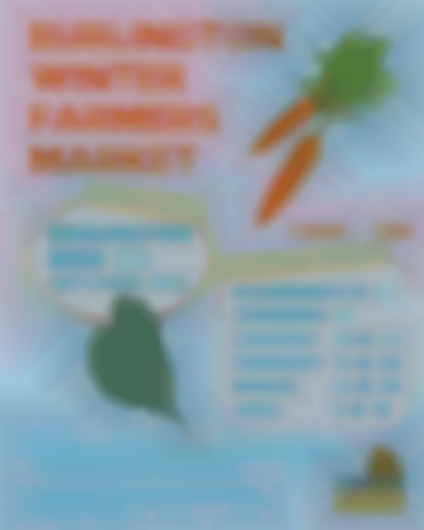 2026 Burlington Winter Farmers Market | Mar 14th & 28th