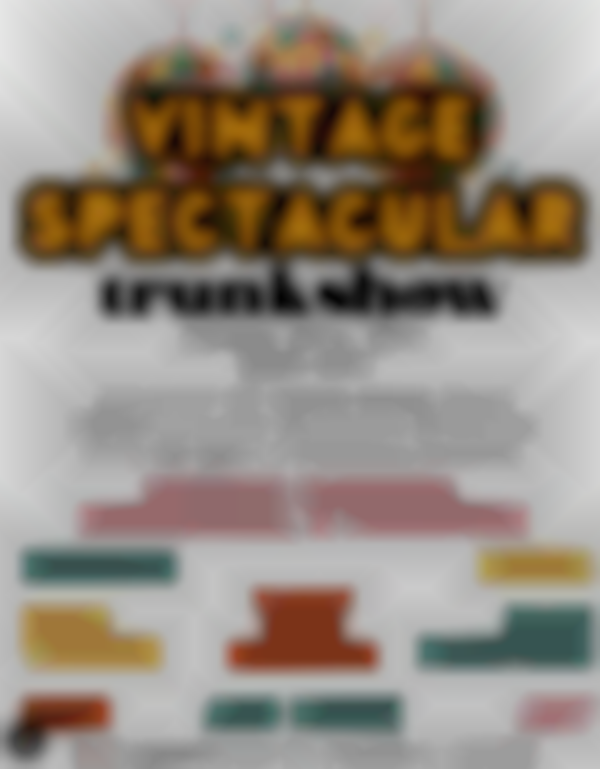 Trunkshow's Spring Vintage Extravaganza — Sunday, April 13