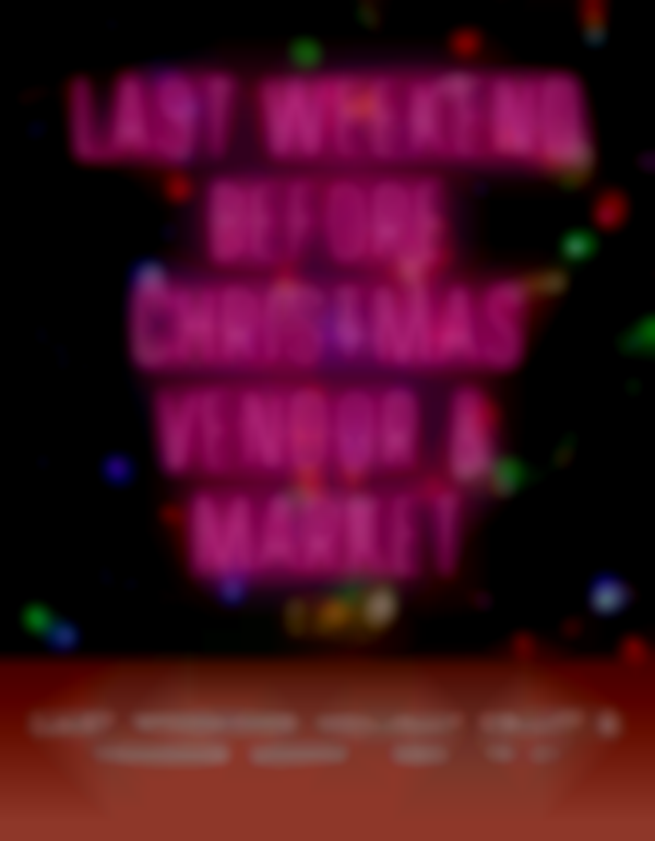 2025 Valley View Mall Last Weekend Holiday Craft & Vendor Show | Dec. 19-21