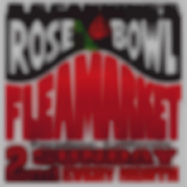 Rose Bowl Flea Market - July 13th
