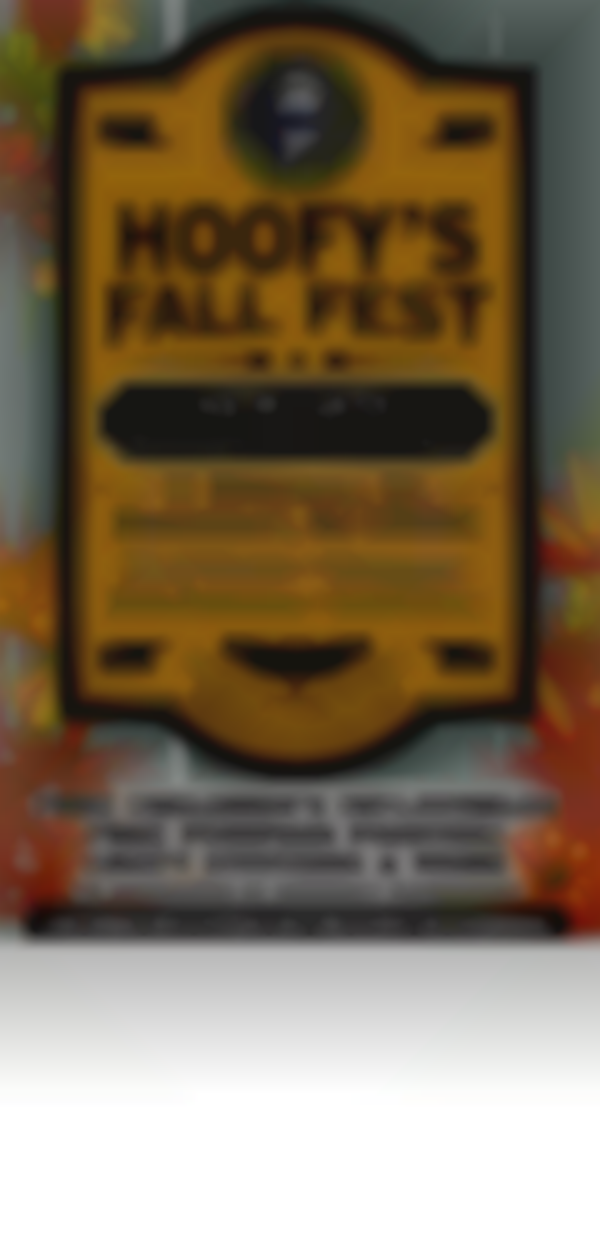 2025 HOOFY’s Fall Festival | Saturday (Nov 1st)