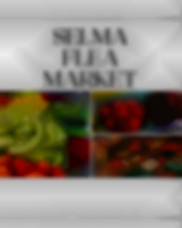 2025 Selma Flea Market | Aug 24