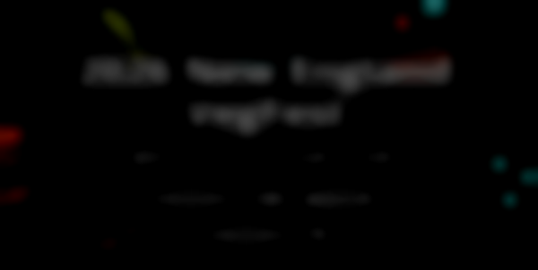 2026 New England VegFest