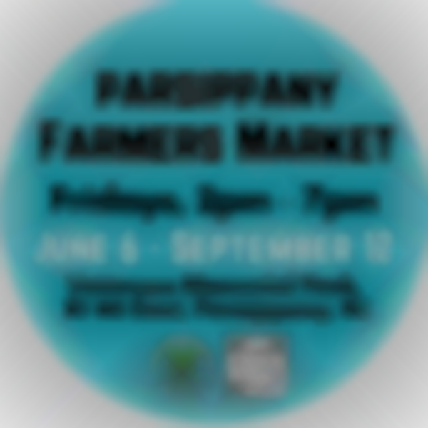 2025 Parsippany Farmers Market- Single Day Drop In