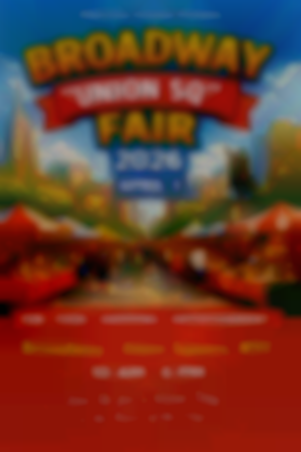 2026 Broadway “Union Sq” Fair