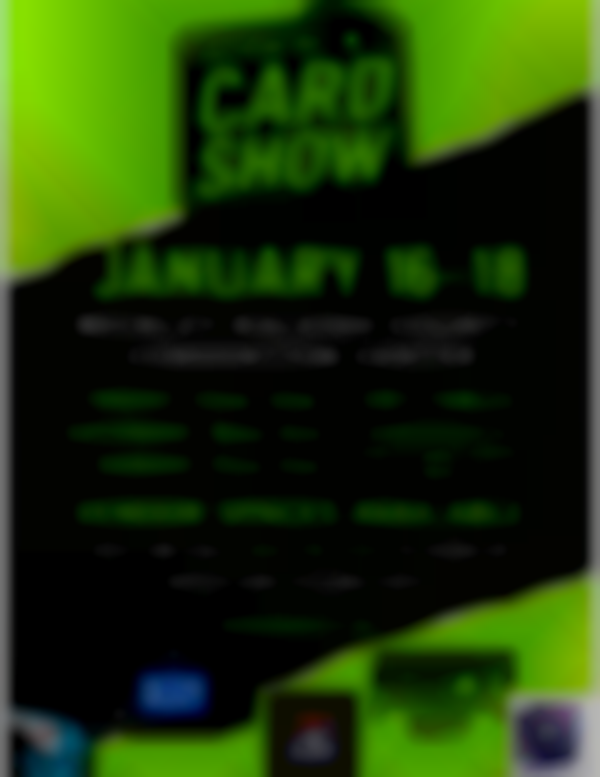 2026 Southern WV Card Show | January 16–18