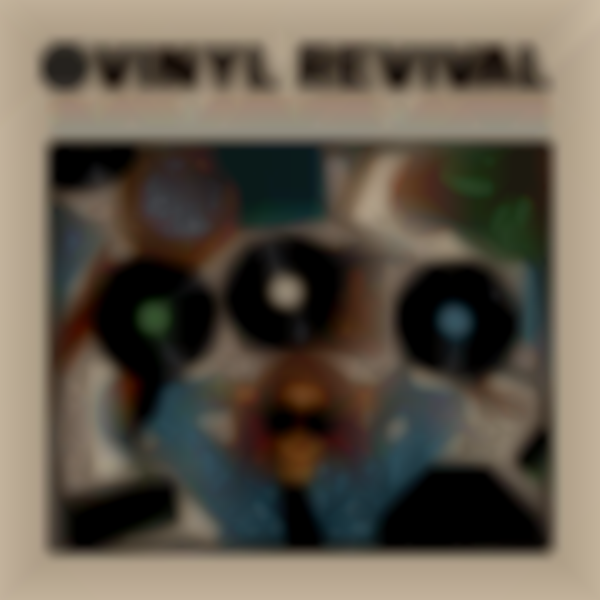 2025 Vinyl Revival