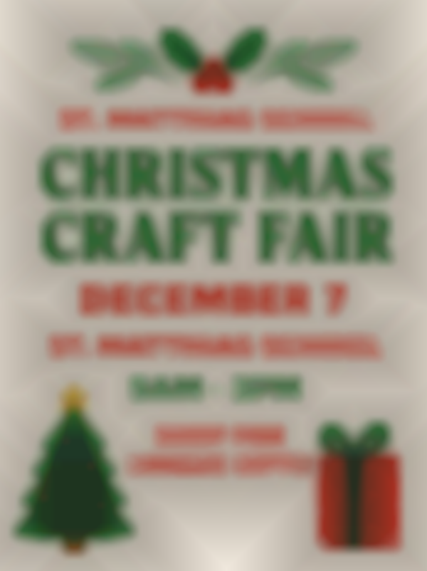 St. Matthias School Christmas Craft Fair 2025