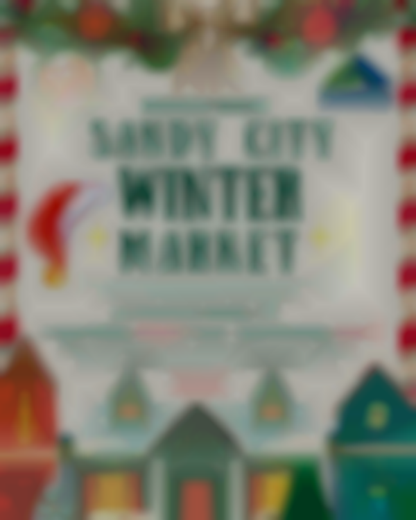 2025 Sandy City Winter Market | Dec 12 & 13