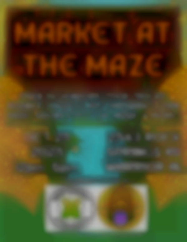 2nd Annual Market at the Maze